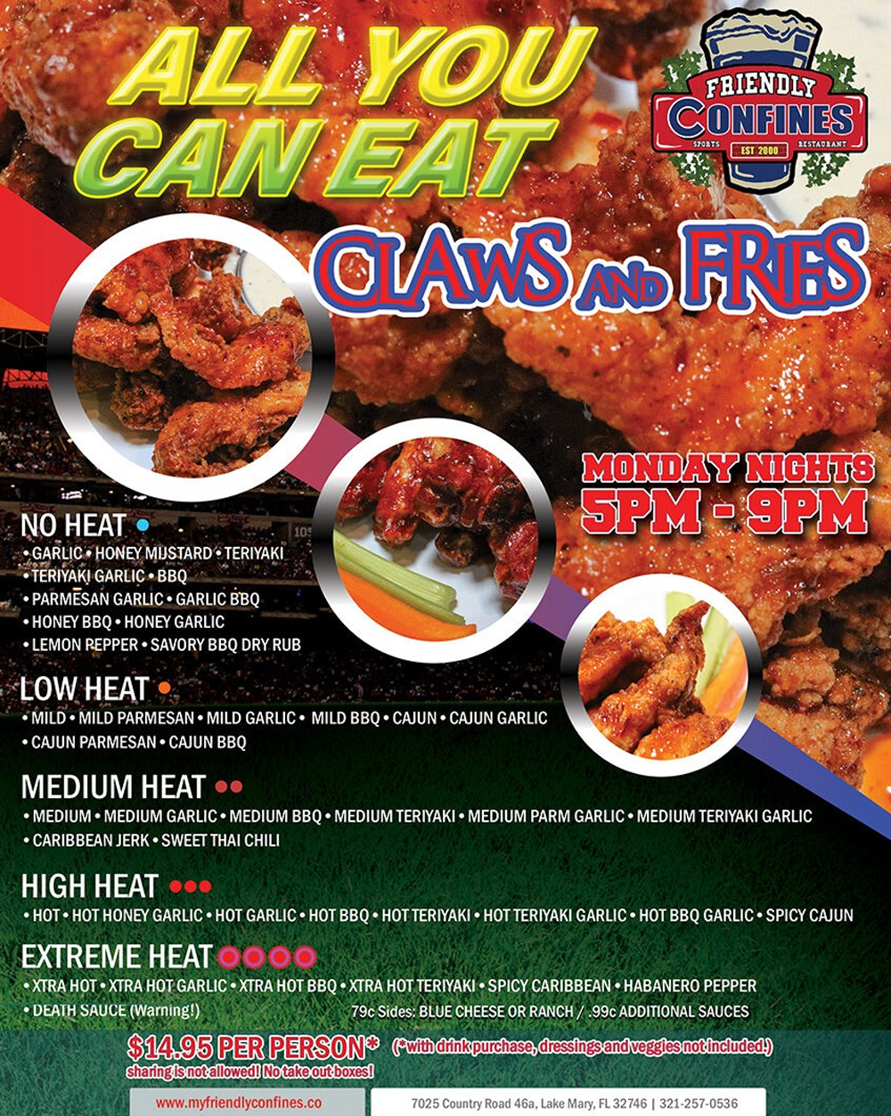 Mondays all you can eat claws and fries at Friendly confines